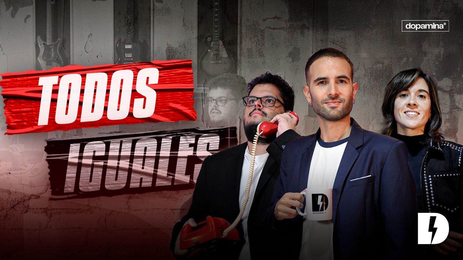 Todos Iguales, con Marcos Casas, Fede Pérez y Maca Saavedra